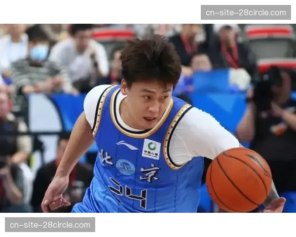 赵睿伤停两周影响北汽进攻 球队连胜期间效率贡献显著